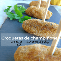 Croquetas de champiñones – muy cremosas por dentro