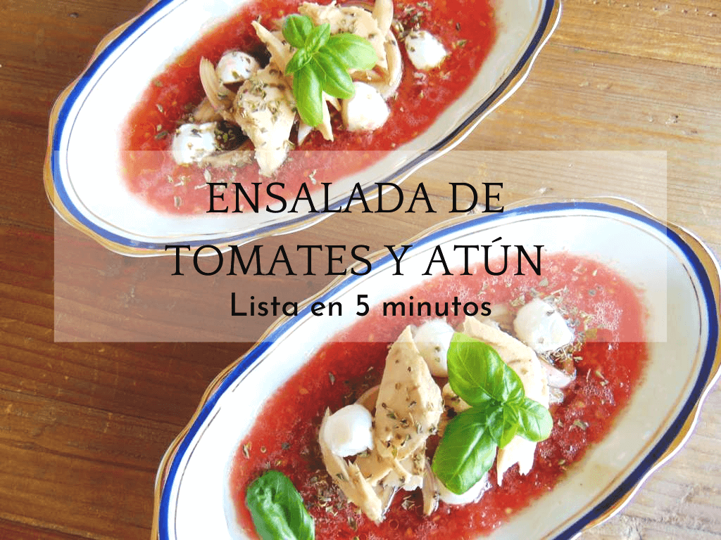 En este momento estás viendo Ensalada de tomates y atún en 5 minutos